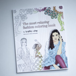 DIGITAL FORMAT: The Most Relaxing Fashion Coloring Book